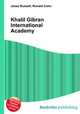 Khalil Gibran International Academy, Jesse Russell,Ronald Cohn 