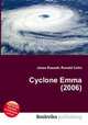 Cyclone Emma (2006), Jesse Russell,Ronald Cohn 