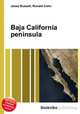 Baja California peninsula, Jesse Russell,Ronald Cohn 