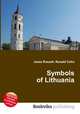 Symbols of Lithuania, Jesse Russell,Ronald Cohn 