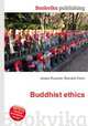 Buddhist ethics, Jesse Russell,Ronald Cohn 
