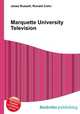 Marquette University Television, Jesse Russell,Ronald Cohn 