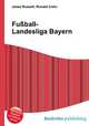 Fu?ball-Landesliga Bayern, Jesse Russell,Ronald Cohn 