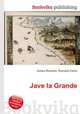 Jave la Grande, Jesse Russell,Ronald Cohn 