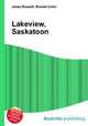 Lakeview, Saskatoon, Jesse Russell,Ronald Cohn 