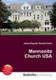 Mennonite Church USA, Jesse Russell,Ronald Cohn 