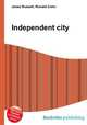 Independent city, Jesse Russell,Ronald Cohn 