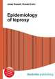 Epidemiology of leprosy, Jesse Russell,Ronald Cohn 