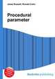 Procedural parameter, Jesse Russell,Ronald Cohn 