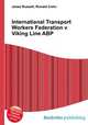 International Transport Workers Federation v Viking Line ABP, Jesse Russell,Ronald Cohn 