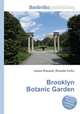 Brooklyn Botanic Garden, Jesse Russell,Ronald Cohn 