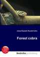 Forest cobra, Jesse Russell,Ronald Cohn 