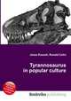Tyrannosaurus in popular culture, Jesse Russell,Ronald Cohn 
