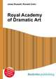 Royal Academy of Dramatic Art, Jesse Russell,Ronald Cohn 