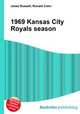1969 Kansas City Royals season, Jesse Russell,Ronald Cohn 