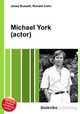 Michael York (actor), Jesse Russell,Ronald Cohn 