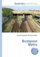 Budapest Metro, Jesse Russell,Ronald Cohn 