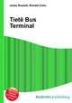 Tiete Bus Terminal, Jesse Russell,Ronald Cohn 