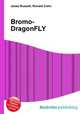 Bromo-DragonFLY, Jesse Russell,Ronald Cohn 
