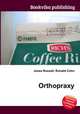 Orthopraxy, Jesse Russell,Ronald Cohn 