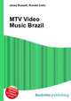 MTV Video Music Brazil, Jesse Russell,Ronald Cohn 