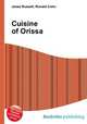 Cuisine of Orissa, Jesse Russell,Ronald Cohn 
