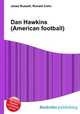 Dan Hawkins (American football), Jesse Russell,Ronald Cohn 