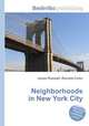 Neighborhoods in New York City, Jesse Russell,Ronald Cohn 
