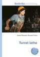 Turret lathe, Jesse Russell,Ronald Cohn 
