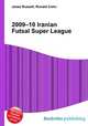 2009–10 Iranian Futsal Super League, Jesse Russell,Ronald Cohn 