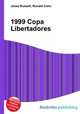 1999 Copa Libertadores, Jesse Russell,Ronald Cohn 
