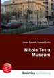 Nikola Tesla Museum, Jesse Russell,Ronald Cohn 
