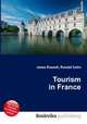 Tourism in France, Jesse Russell,Ronald Cohn 