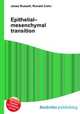 Epithelial–mesenchymal transition, Jesse Russell,Ronald Cohn 