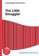 The Little Smuggler, Jesse Russell,Ronald Cohn 