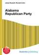 Alabama Republican Party, Jesse Russell,Ronald Cohn 