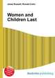 Women and Children Last, Jesse Russell,Ronald Cohn 