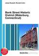 Bank Street Historic District (Waterbury, Connecticut), Jesse Russell,Ronald Cohn 