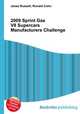 2009 Sprint Gas V8 Supercars Manufacturers Challenge, Jesse Russell,Ronald Cohn 