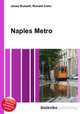 Naples Metro, Jesse Russell,Ronald Cohn 