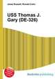 USS Thomas J. Gary (DE-326), Jesse Russell,Ronald Cohn 