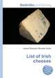 List of Irish cheeses, Jesse Russell,Ronald Cohn 