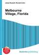Melbourne Village, Florida, Jesse Russell,Ronald Cohn 