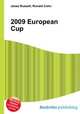 2009 European Cup, Jesse Russell,Ronald Cohn 
