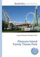 Pleasure Island Family Theme Park, Jesse Russell,Ronald Cohn 