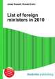 List of foreign ministers in 2010, Jesse Russell,Ronald Cohn 