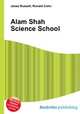 Alam Shah Science School, Jesse Russell,Ronald Cohn 
