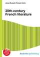 20th-century French literature, Jesse Russell,Ronald Cohn 