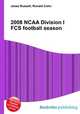 2008 NCAA Division I FCS football season, Jesse Russell,Ronald Cohn 