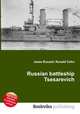 Russian battleship Tsesarevich, Jesse Russell,Ronald Cohn 